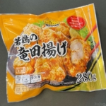 トップバリュの『若鶏の竜田揚げ』の冷凍食品が電子レンジで温めて美味しい！